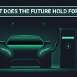 Future of ELectric Cars