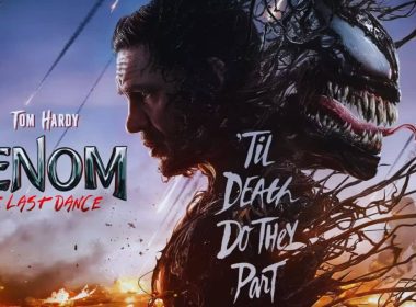 Buckle Up, It's Gonna Be a Wild Ride! "Venom: The Last Dance" Trailer is Here