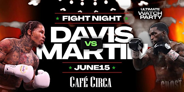 Davis vs. Martin: Fight Night Guide (Time, Stream, Price & More!)