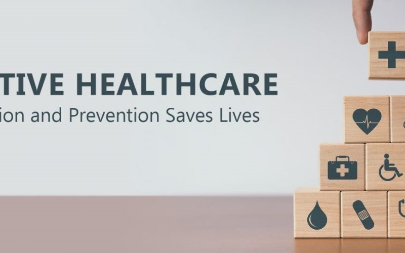 The Importance of Preventive Healthcare and Strategies