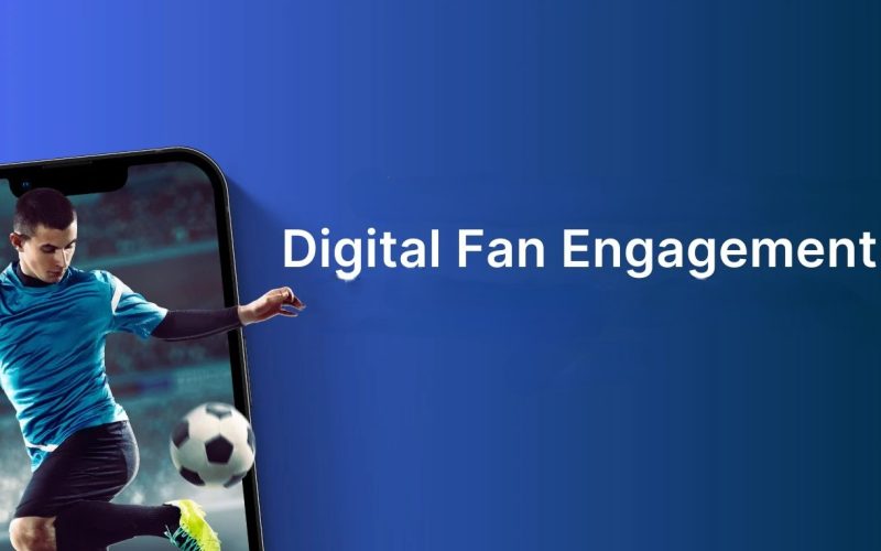 Digital Fan Engagement