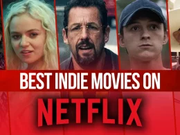 Indie Movies Netflix