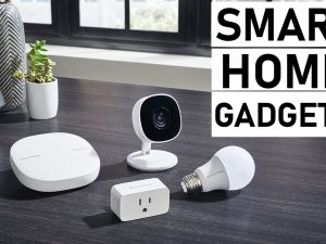 The Best Gadgets for a Smarter Home