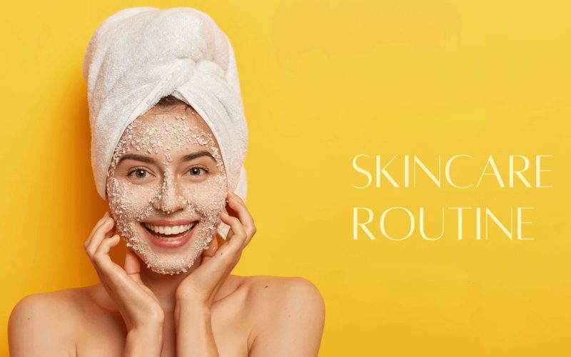 Skincare Routine for Glowing Skin