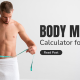 Best Body Mass Calculator for Men in 2025