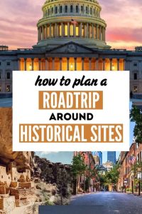 Road Trips for History Buffs