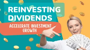 Build Wealth Through Dividend Reinvestment