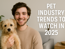 Pet Industry Trends 2025