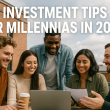 Investment Tips for Millennials 2025
