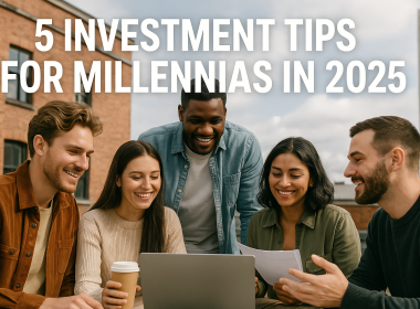 Investment Tips for Millennials 2025