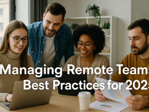 Managing Remote Teams 2025