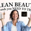 Clean Beauty Brands 2025