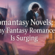 Romantasy Novels: Why Fantasy Romance Is Surging
