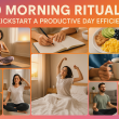 10 Morning Rituals to Kickstart a Productive Day Efficiently