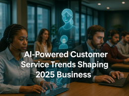 AI-Powered Customer Service Trends Shaping 2025 Business