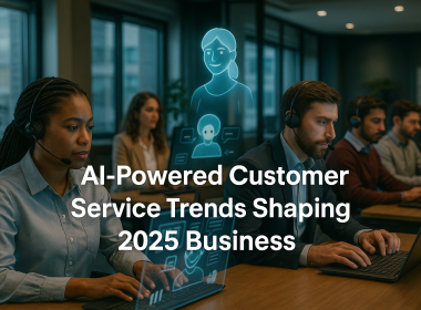 AI-Powered Customer Service Trends Shaping 2025 Business