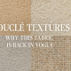 Bouclé Textures: Why This Fabric Is Back in Vogue