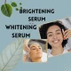 Brightening serum vs whitening serum