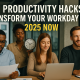 Productivity Hacks 2025