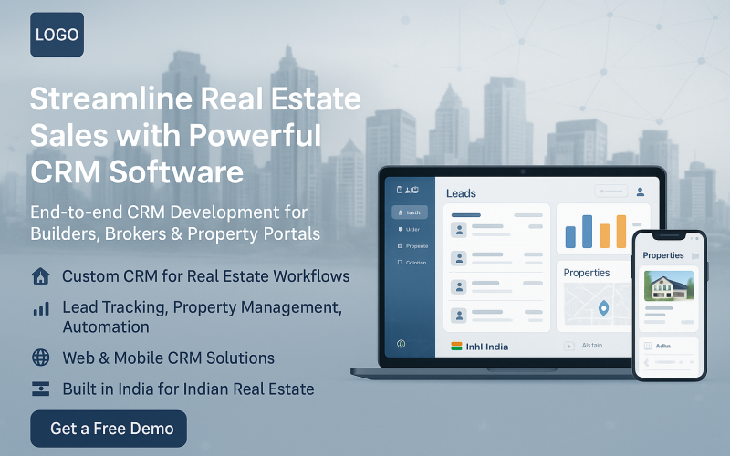 Real Estate CRM Software development company in India