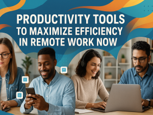 Productivity Tools For Remote Work