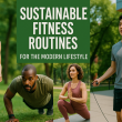 Sustainable Fitness Routines