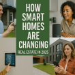 Smart Homes Changing Real Estate 2025