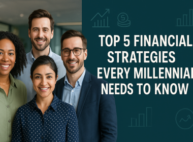 Financial Strategies For Millennial
