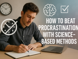 How to Beat Procrastination with Science-Based Methods