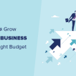 2025 Guide to Growing Your Small Business on a Shoestring Budget