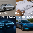 Top Electric Concept Cars Driving Auto Trends 2025
