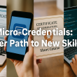Micro-Credentials: Faster Path to New Skills