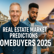 Real Estate Market Predictions 2025