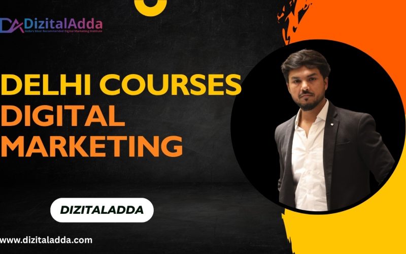 digital marketing course, delhi courses digital marketing