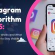 Instagram Algorithm 2025: How it really works and what you do to stay visible