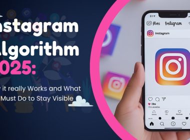 Instagram Algorithm 2025: How it really works and what you do to stay visible