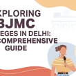 BJMC Course Colleges in Delhi