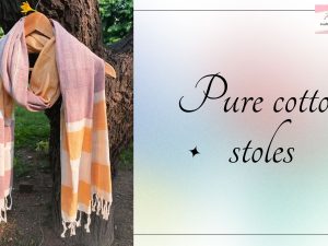 pure cotton stoles