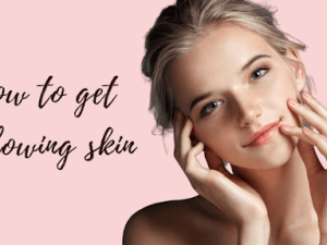 Natural Tips for Fair and Glowing Skin