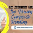 the cost of the treatment of composite bonding