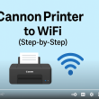 How to Connect Canon Printer to WiFi