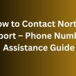 How to Contact Norton Support – Phone Number & Assistance Guide