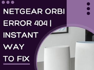 orbi error 404