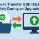 Transfer QuickBooks Desktop Data Safely During an Upgrade