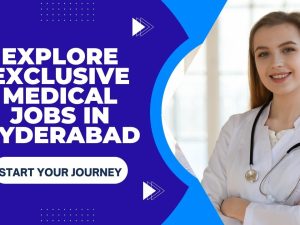 Medical Jobs in Hyderabad Corporate Hospitals