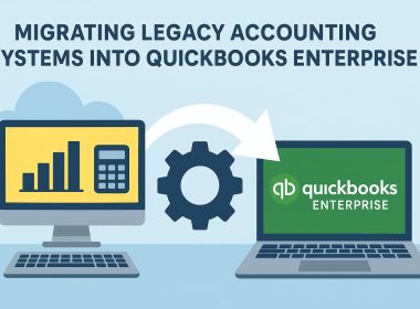 Migrating Legacy Accounting Systems into QuickBooks Enterprise
