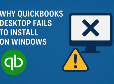 Why QuickBooks Desktop Fails to Install on Windows