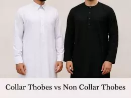 Collar Thobes vs Non Collar Thobes