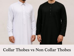 Collar Thobes vs Non Collar Thobes