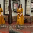 Destination Wedding Outfits: Lightweight Indian Ethnic Wear Ideas